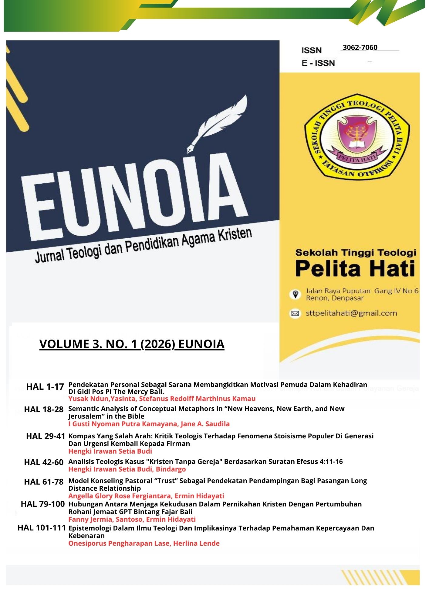 					Lihat Vol 3 No 1 (2026): EUNOIA (PENDIDIKAN AGAMA KRISTEN DAN TEOLOGI AKANDEMIK)
				